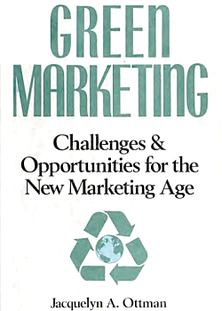 Green marketing. Challenges & Opportunities