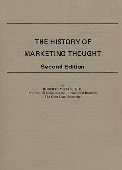 The History of Marketing Thought, 2 ed.